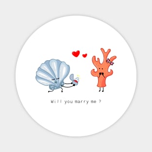 will you marry me ? Magnet